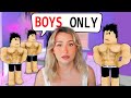 Breaking into BOYS ONLY Games in ROBLOX!