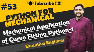 Curve Fitting | Python for mechanical engineer | Python Basic Tutorial | Non linear curve fitting