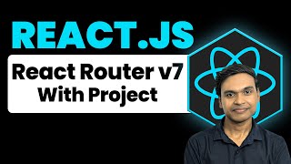 React Router v7 Tutorial in Hindi | Nested Routes, Dynamic Routing, Notes #13