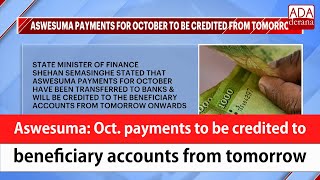 Aswesuma: Oct. payments to be credited to beneficiary accounts from tomorrow (English)