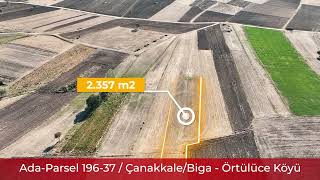 1033402245 Çanakkale Biga Örtülüce Köyü 196Ada 37Parsel