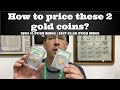 How should I price these 2 gold coins? Coin pricing, the Greysheet, & CAC - PCGS OGH gold coins