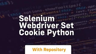 selenium webdriver set cookie python