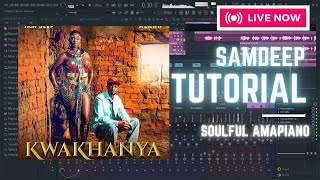 How to make soulful Amapiano like Sam deep in Fl studio