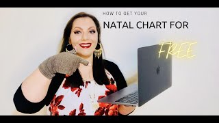 How To Get Your Free Natal Chart For Astrology