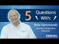 5 Questions With Bret Hammonds, Protec Equipment Resources