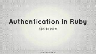 Authentication With Ruby: Introduction
