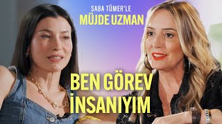 Ben Görev İnsanıyım  | Saba Tümer'le Müjde Uzman | 14.Bölüm