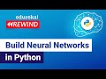 Build Neural Networks in Python | Neural Networks Tutorial | Edureka | Deep Learning Rewind - 1