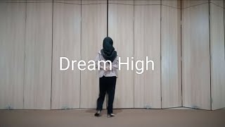 Dream High - Dance Cover