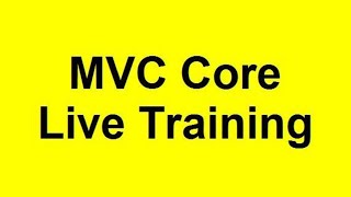 MVC Core Training | ASP.NET MVC Core Tutorial | Learn MVC Core Step by Step | MVC 6 Tutorial