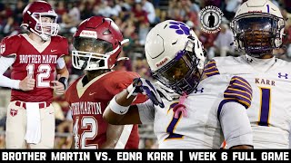 Brother Martin vs. Edna Karr (FULL GAME) || THREE LSU commits make BIG-TIME Plays for the Cougars! 🔥