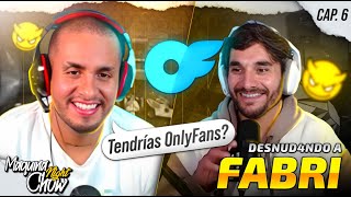 D3snud4ndo a Fabri / 0nly fans / y más