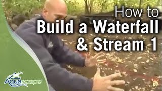 How to Build a Waterfall and Stream Part 1