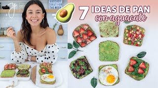 7 MANERAS de comer Pan con AGUACATE en 5 minutos! | Yovana