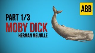 MOBY DICK: Herman Melville - FULL AudioBook: Part 1/3
