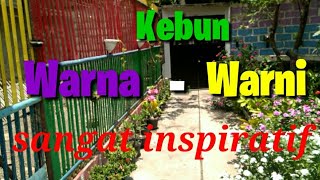 Kebun Warna-Warni Sangat Inspiratif (Edisi Jalan2)