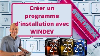 171.TUTO WINDEV Générer un fichier auto-éxécutable avec WINDEV.