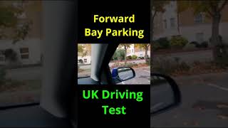 UK driving test forward bay parking