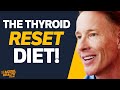 The Surprising Truth About Thyroid Health & The Thyroid Reset Diet - With Dr. Alan Christianson