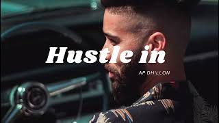 Hustle in  Ap dhillon  Gurinder gill  Official song 2021 || HD