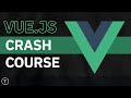 Vue.js Crash Course