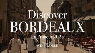 Discover Bordeaux – En Primeur 2025