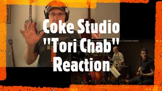 Coke Studio - Tori Chab Reax