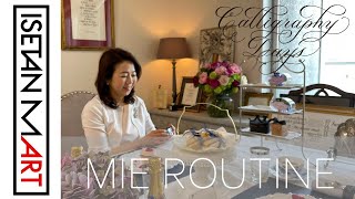 【MIE ROUTINE】ARTのある暮らし 番外編 ｜ 澤田未恵｜カリグラフィー｜アスティエ・ド・ヴィラッド｜アトリエジュンコ｜インクマゼル｜ピエール・エルメ・パリ