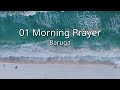 01 Morning Prayer - Baruga [bjz]