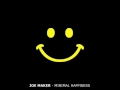 Joe Maker - Minimal Happiness ( Original Mix )