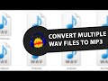 How To Convert Multiple Wav Files To Mp3