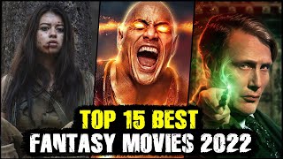 Top 15 Best Fantasy Movies 2022 | Top Movies 2022
