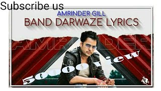 Band Darwaze (Lyrics) Amrinder Gill _ Dr. Zeus _ Raj Ranjodh _ Judaa 3 _ Chapter 1