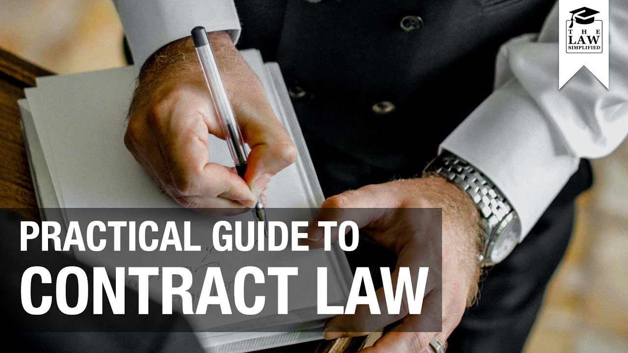 Contract Law | A Practical Guide - YouTube