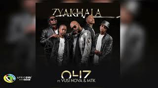 047 and Vusi Nova - Zyakhala [Feat. MTK] (Official Audio)