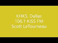 khks dallas scott letourneau 106.1 kiss fm