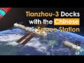 Tianzhou-3 Cargo Spacecraft Docks with the CSS, Hainan's Space Cluster, CGTN's Space Documentary