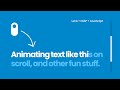 Create Modern Text Scroll Animations 🖱️