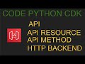 AWS CDK Tutorial Python | Create API Gateway Resource, Methods and HTTP Integration