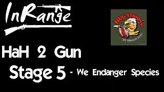 Hard as Hell 2 Gun - Stage 5 - We Endanger Species