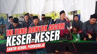 KESER KESER || SANTRI KENDIL PURWOREJO