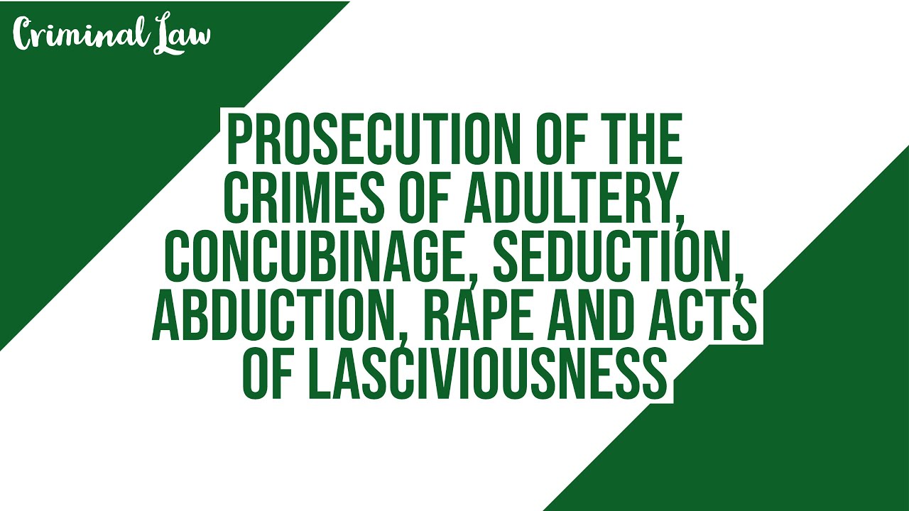 [Article 344] Prosecution Of The Crimes Of Adultery, Concubinage ...