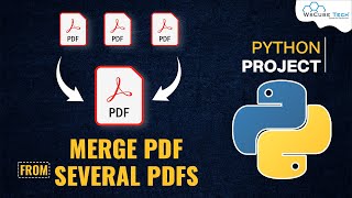 How to Merge (concatenate) PDF from Several PDFs using python | Python Advanced Project