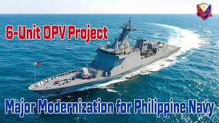 6-Unit OPV Project: Major Modernization for Philippine Navy