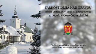 Svätá omša dnes │ ONLINE │ NAŽIVO │ LIVE │ 2. nedeľa v Cezročnom období │ 19.1.2025 │ 10:00