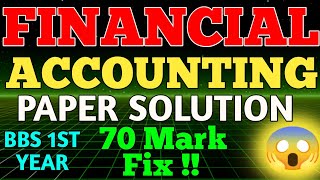 FINANCIAL ACCOUNTING MODEL SET SOLUTION BBS 1ST YEAR  ll Bbs 1st Year Accounting Paper Solution