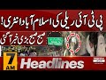 PTI Gandapur Rally | Islamabad D Chowk PTI Protest | 7 AM News Headlines |25 Nov 24 | Pakistan News