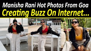 Manisha की Photos ने मचाया Internet पर तहलका, देख छूटे Fans के पसीने🥵...| Manisha Rani HOT Photos