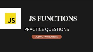 Function To Add Two Numbers In JavaScript Explained| | Program | | Solution